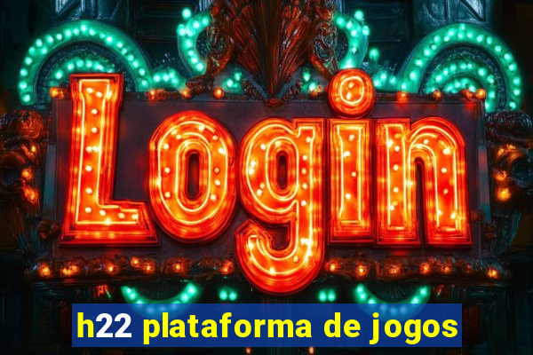 h22 plataforma de jogos